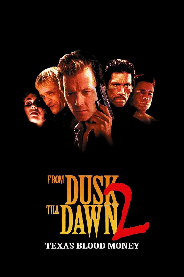 From Dusk Till Dawn 2: Texas Blood Money (1999) English – Full Movie Download & Watch FREE – MovieHuntBD