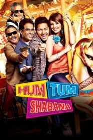 Hum Tum Shabana (2011) – Full Movie Download & Watch FREE – MovieHuntBD