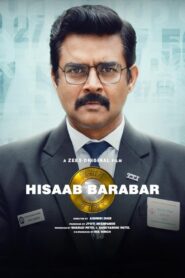 Hisaab Barabar (2025) – Full Movie Download & Watch FREE – MovieHuntBD