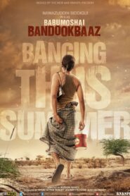 Babumoshai Bandookbaaz (2017) – Full Movie Download & Watch FREE – MovieHuntBD