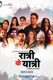 Ratri Ke Yatri (2022) Season 02 – Hungama Originals – 🔞 – Full Series Download & Watch FREE – MovieHuntBD