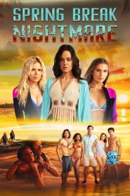 Spring Break Nightmare (2023) Dual Audio [Hindi-English] – Full Movie Download & Watch FREE – MovieHuntBD