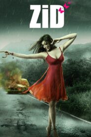 Zid (2014) – Full Movie Download & Watch FREE – MovieHuntBD
