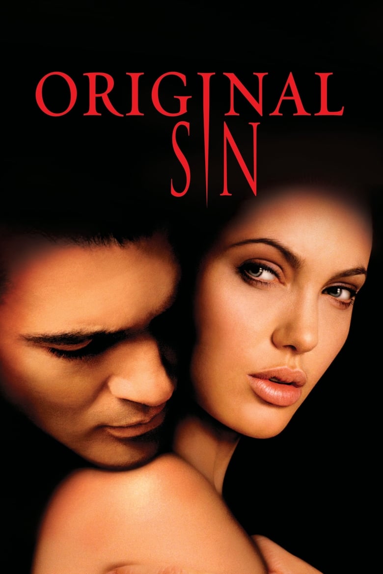 Original Sin (2001) – 🔞 – Full Movie Download & Watch FREE – MovieHuntBD
