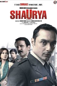 Shaurya (2008) – Full Movie Download & Watch FREE – MovieHuntBD