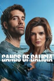 Gangs of Galicia – Clanes (2024) Season 01 – Hindi/English/Spanish – Full Series Download & Watch FREE – MovieHuntBD