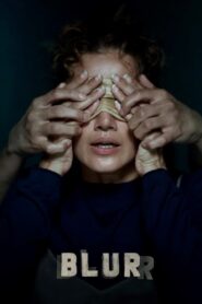 Blurr (2022) – Full Movie Download & Watch FREE – MovieHuntBD