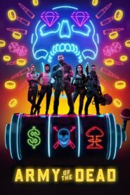 Army of the Dead (2021) Hindi + English – Full Movie Download & Watch FREE – MovieHuntBD