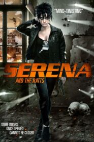 Serena and the Ratts (2012) Dual Audio [Hindi-English] – Full Movie Download & Watch FREE – MovieHuntBD