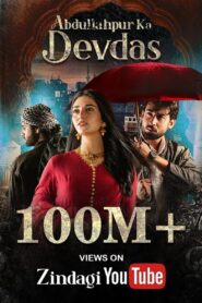 Abdullahpur Ka Devdas (2024) Season 01 – Episode 01-06 – Full Series Download & Watch FREE – MovieHuntBD
