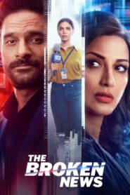The Broken News (2024) Season 02 – Full Series Download & Watch FREE – MovieHuntBD