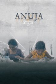 Anuja (2025) Dual Auido [Hindi-English] NetFlix – Full Movie Download & Watch FREE – MovieHuntBD