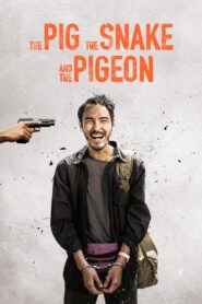 The Pig, the Snake and the Pigeon (2023) Taiwan – Full Movie Download & Watch FREE – MovieHuntBD