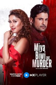 Miya Biwi Aur Murder (2022) Season 01 – Full Series Download & Watch FREE – MovieHuntBD