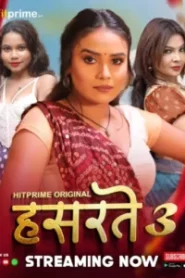 Hasratey (2025) Season 03 – Episode 01-06 – Hindi HitPrime – 🔞 – Full Series Download & Watch FREE – MovieHuntBD
