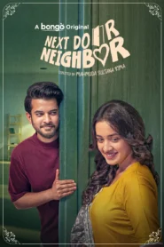 Nextdoor Neighbor (2025) – Full Natok Download & Watch FREE – MovieHuntBD