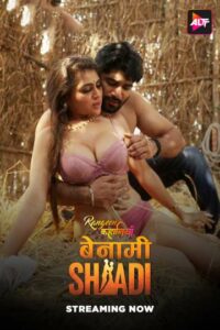 Rangeen Kahaniyan – Benami Shadi (2025) Season 16 – Ep: 01-04 – Hindi Alt Balaji – 🔞 – Full Series Download & Watch FREE – MovieHuntBD
