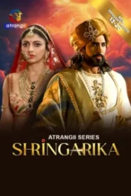 Shringarika (2025) Season 01 – E01-12 Hindi Atrangii – Full Series Download & Watch FREE – MovieHuntBD