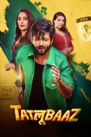 Tatlubaaz (2023) Season 01 – Full Series Download & Watch FREE – MovieHuntBD