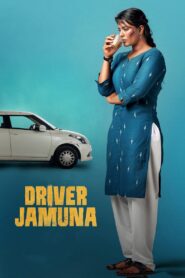 Driver Jamuna (2022) Hindi – Full Movie Download & Watch FREE – MovieHuntBD