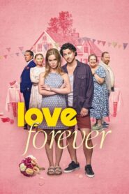 Love Forever (2025) Dual Audio [Hindi-English] NetFlix – Full Movie Download & Watch FREE – MovieHuntBD