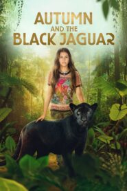 Autumn and the Black Jaguar (2024) Dual Audio [Hindi-English] – Full Movie Download & Watch FREE – MovieHuntBD
