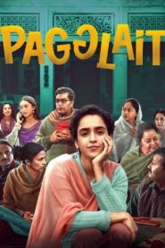 Pagglait (2021) – Full Movie Download & Watch FREE – MovieHuntBD