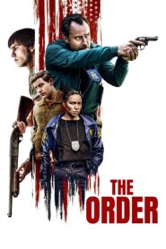 The Order (2024) Dual Audio [Hindi-English] AMZN – Full Movie Download & Watch FREE – MovieHuntBD