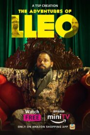 The Adventures of LLeo (2023) Season 01 – Full Series Download & Watch FREE – MovieHuntBD