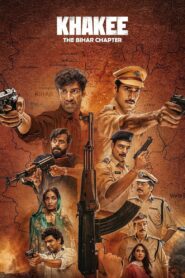 Khakee: The Bihar Chapter (2022) Season 01 – Full Series Download & Watch FREE – MovieHuntBD