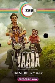 Yaara (2020) – Full Movie Download & Watch FREE – MovieHuntBD