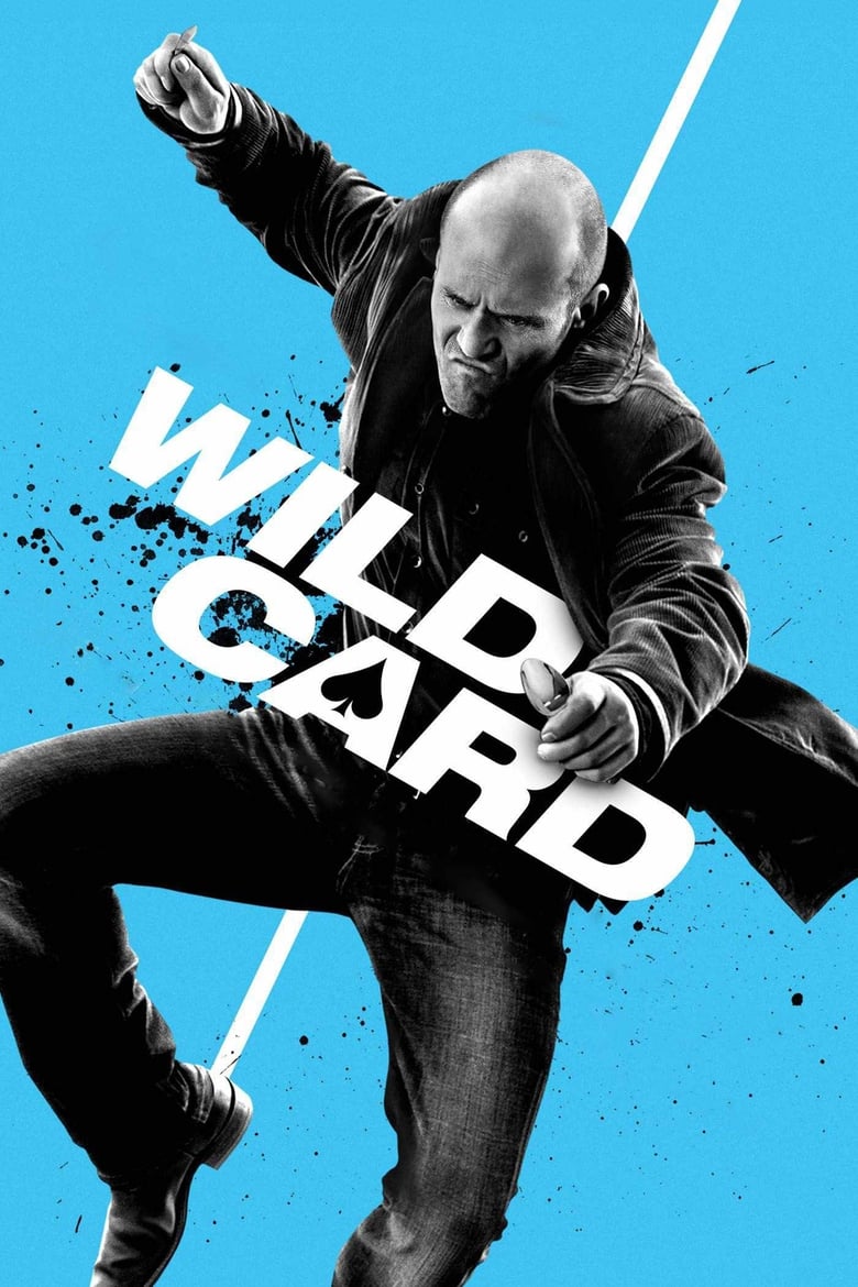 Wild Card (2015) – Hindi/English – Full Movie Download & Watch FREE – MovieHuntBD