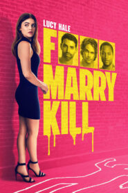 F Marry Kill (2024) Dual Audio [Hindi-English] – Full Movie Download & Watch FREE – MovieHuntBD