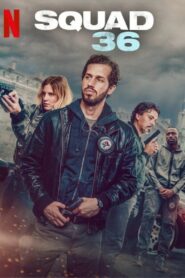 Squad 36 (2025) Dual Audio [Hindi-French] – Full Movie Download & Watch FREE – MovieHuntBD