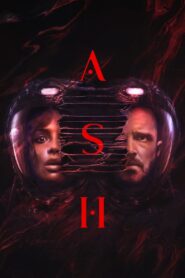 Ash (2025) Hindi/English – Full Movie Download & Watch FREE – MovieHuntBD