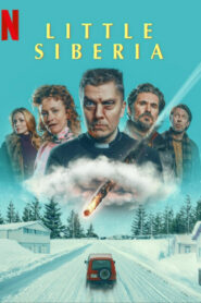 Little Siberia (2025) Dual Audio [Hindi-English] NetFlix WEB-DL – Full Movie Download & Watch FREE – MovieHuntBD