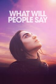 What Will People Say (2017) Hindi/Urdu/English ORG – Full Movie Download & Watch FREE – MovieHuntBD