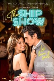 The Ship Show (2023) Tagalog WEB-DL – 🔞 – Full Movie Download & Watch FREE – MovieHuntBD