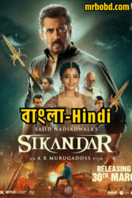 Sikandar (2025) – 4K – Bangla/Hindi – Full Movie Download & Watch FREE – MovieHuntBD