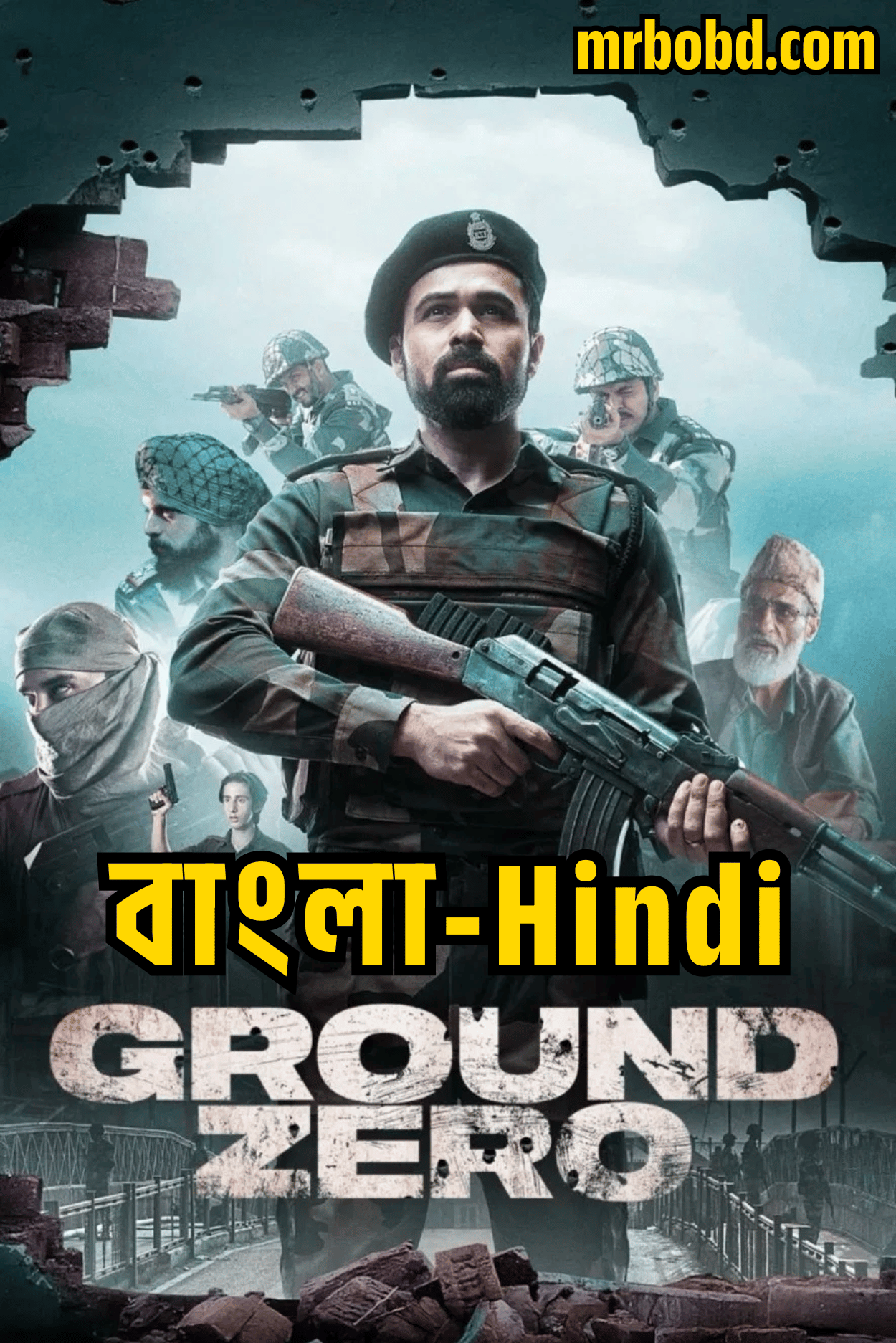 Ground Zero (2025) Bangla/Hindi – Full Movie Download & Watch FREE – MovieHuntBD