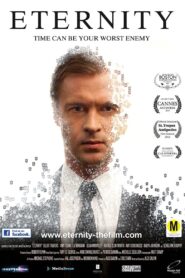 Eternity (2013) Dual Audio [Hindi-English] WEB-DL – Full Movie Download & Watch FREE – MovieHuntBD
