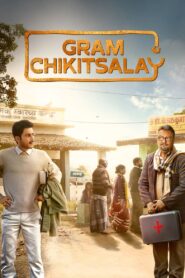 Gram Chikitsalay (2025) Season 01 Hindi AMZN WEB-DL – Full Series Download & Watch FREE – MovieHuntBD