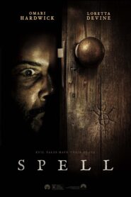 Spell (2020) Hindi/English – Full Movie Download & Watch FREE – MovieHuntBD
