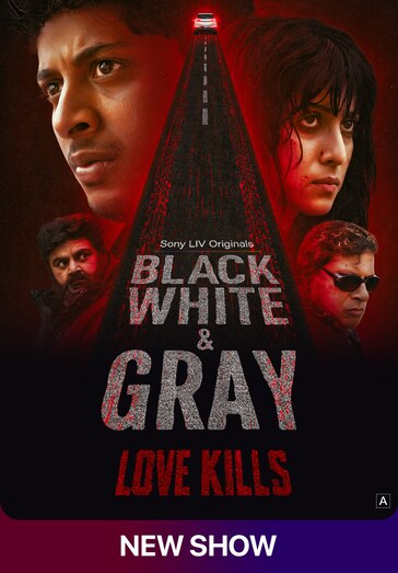 Black, White & Gray – Love Kills (2025) Hindi/Malayalam Multi Audio – Full Series Download & Watch FREE – MovieHuntBD