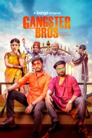 Gangster Bros (2025) Bengali BongoBD WEB-DL – Full Natok Download & Watch FREE – MovieHuntBD