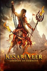 Kesari Veer (2025) Hindi – Full Movie Download & Watch FREE – MovieHuntBD