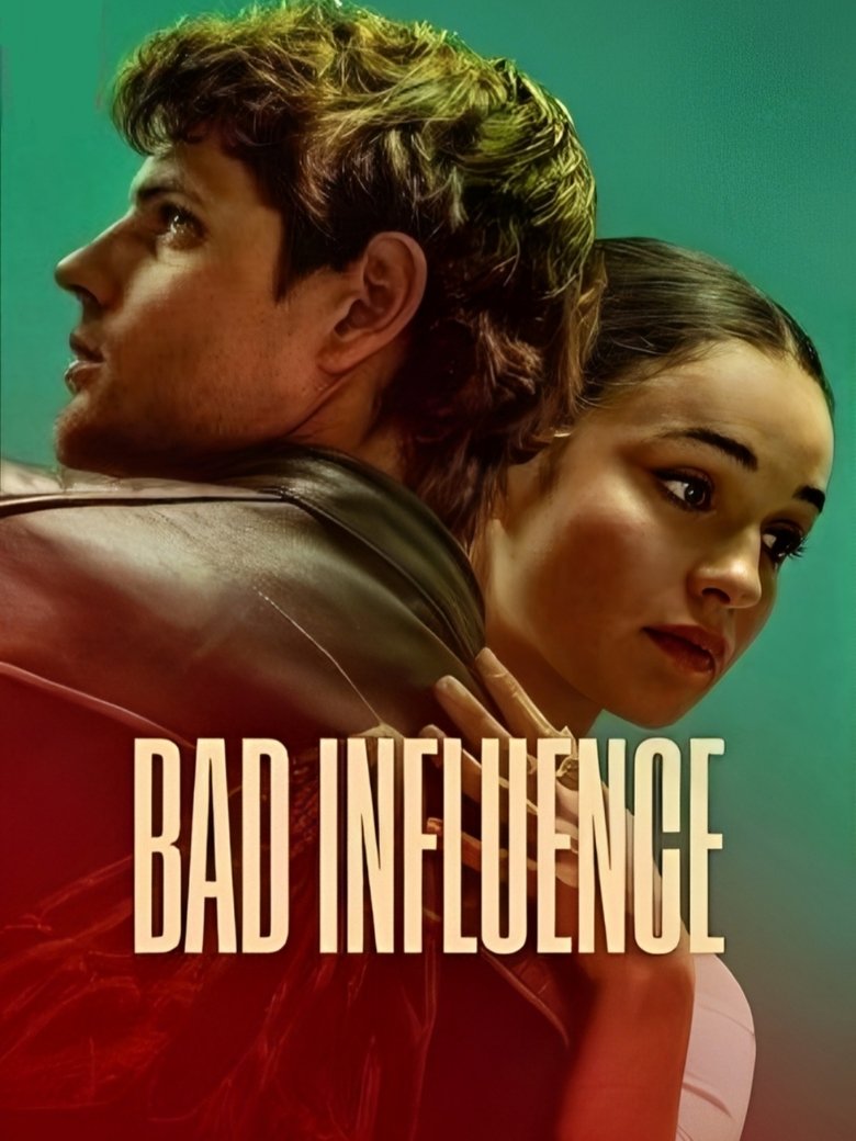 Bad Influence (2025) Dual Audio [Hindi-English] NetFlix WEB-DL – Full Movie Download & Watch FREE – MovieHuntBD
