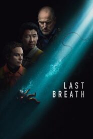 Last Breath (2025) Dual Audio [Hindi-English] BluRay – Full Movie Download & Watch FREE – MovieHuntBD