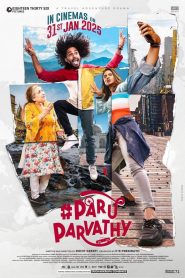 Paru Parvathy (2025) Dual Audio [Hindi-Kannada] AMZN WEB-DL – Full Movie Download & Watch FREE – MovieHuntBD