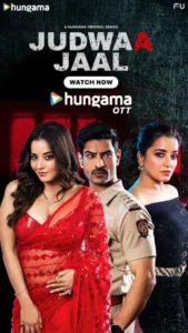 Judwaa Jaal (2025) S01 Hindi HGM WEB-DL – Full Movie Download & Watch FREE – MovieHuntBD